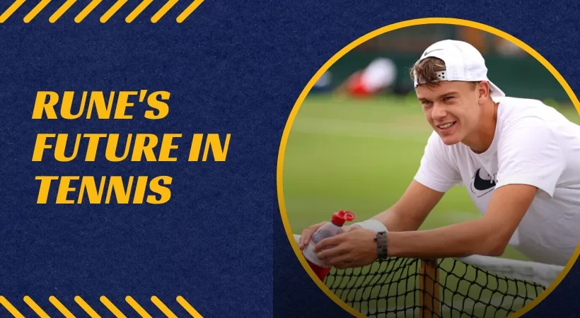 Rune's Future in Tennis