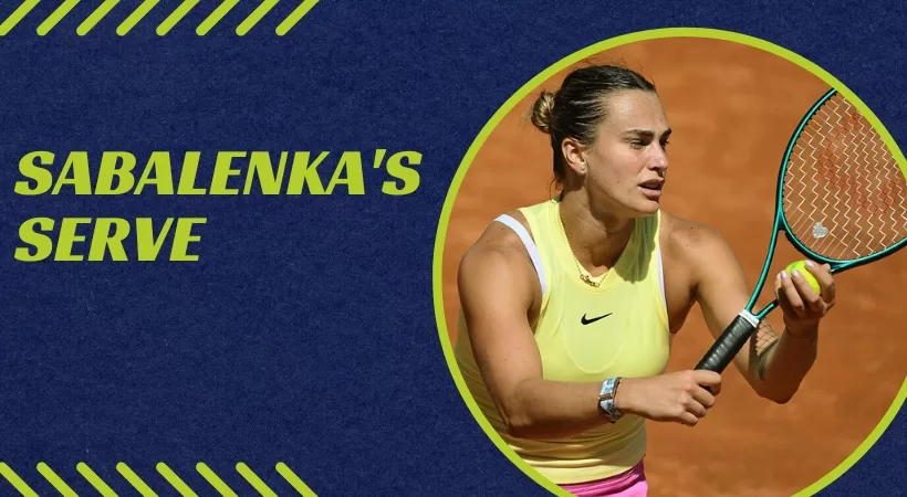 Sabalenka's Serve: A Force to Be Reckoned With