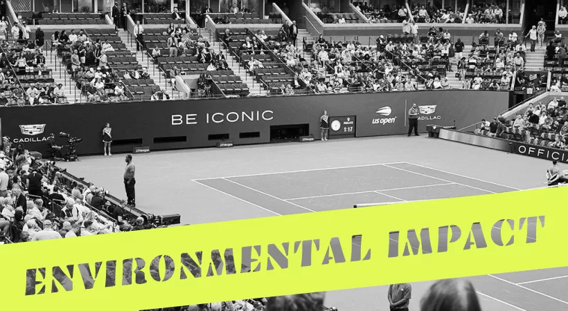 The US Open's Environmental Impact